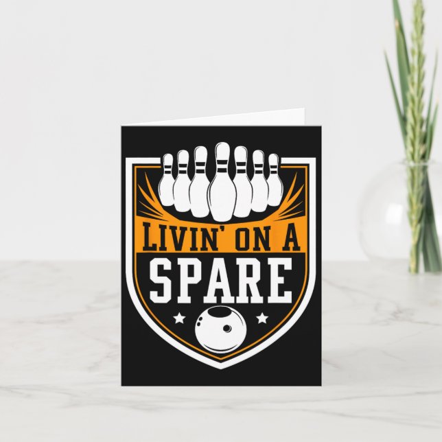 Livin on A Spare - Funny Bowling Gift Kort (Framsida)