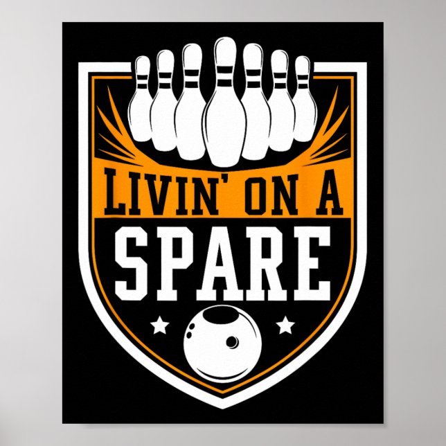 Livin on A Spare - Funny Bowling Gift Poster (Framsidan)