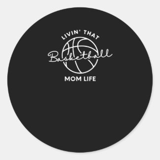 Livin that Basketball Mamma Life Runt Klistermärke