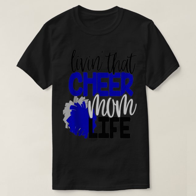 Livin that Cheer Mamma Life Cheerlead Mor Chee T Shirt (Design framsida)