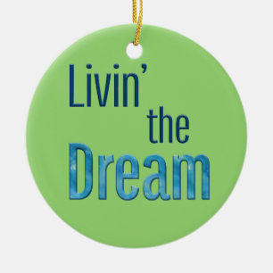 Livin the Dream Julgransprydnad Keramik