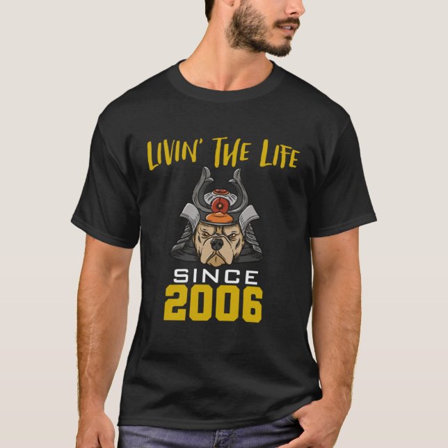 Livin the life since 2006 t shirt (Framsida)