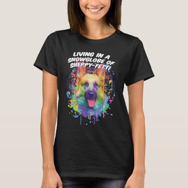 Living in a Snowglobe of Sheppyfetti German Shephe T Shirt (Framsida)