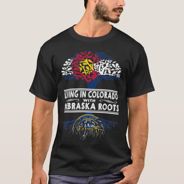 Living in Colorado with Nebraska Roots T Shirt (Framsida)