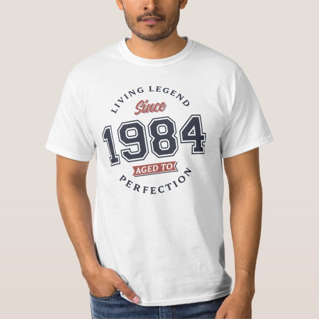 Living Legend 1984 Åldras till perfektion T Shirt (Framsida)
