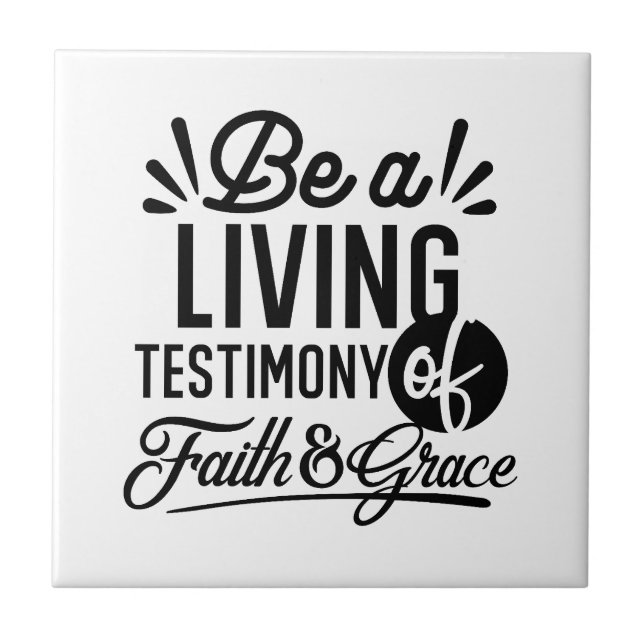 Living Testimony Bible Quote Christian Motivation Kakelplatta (Framsidan)