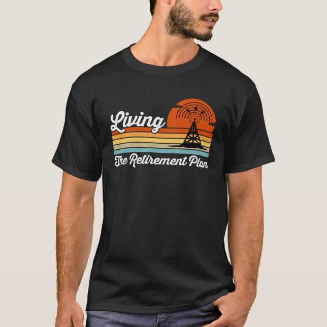 Living The Retirement Plan Retired Amateur Radio O T Shirt (Framsida)