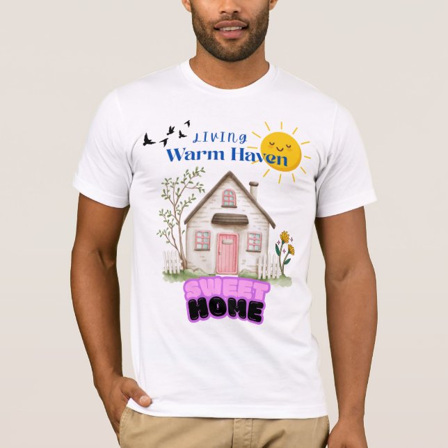 Living Warm Heaven T-Shirt – Cozy Sweet Home Vibes (Framsida)