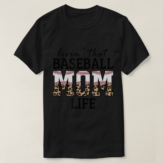 Livin'that Baseball Mamma Life Leopard T-Shirt (Design framsida)