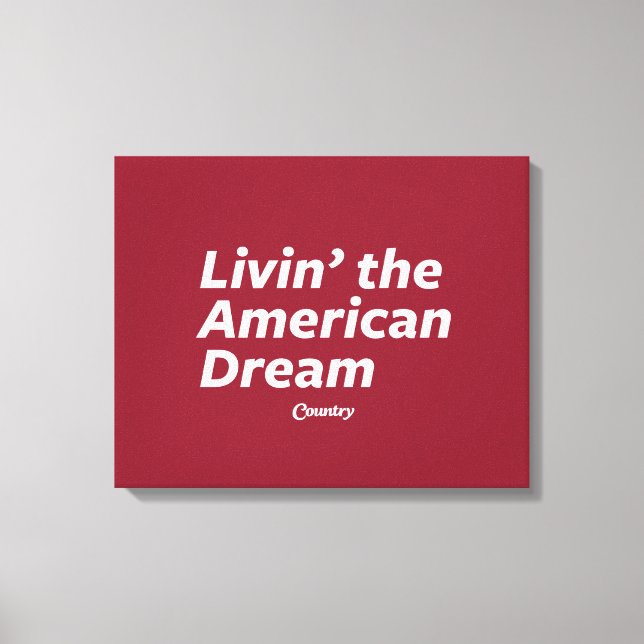 Livin'the American Dream Canvastryck (Framsida)