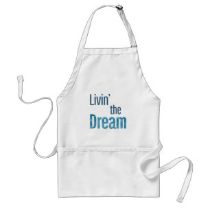 Livin'the Dream Vuxen Apron Förkläde