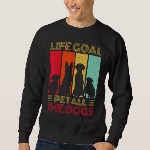 Livs mål att klappa alla hundar Hund Lång Ärmad Tröja