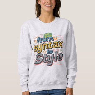 Livsglad Från Syntax Till Stil Kreativ Kodning T-S T Shirt