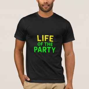 Livslängd för grafikanen Party - Lättare Slogan Pa T Shirt