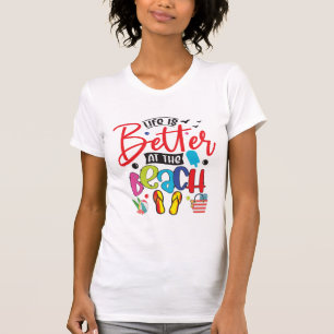 Livslängden är bättre vid Beach-Roligtens somma T Shirt