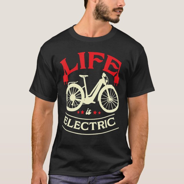 Livslängden är elbattericykel i Bike E Bike T Shirt (Framsida)