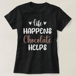 Livslångt choklad hjälper till att typografi av po t shirt