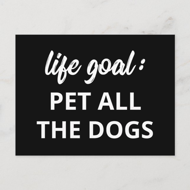 Livslångt mål: Pet alla Hundar Vykort (Framsida)