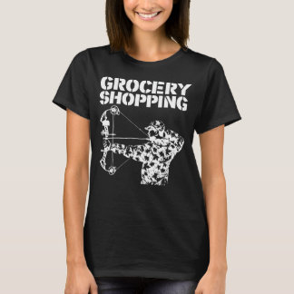 Livsmedel Shopping Bowhunt Shirt Archer Funny Hjor T