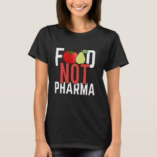 Livsmedel utan Pharma Healthy Organic Herbalist Nu T Shirt