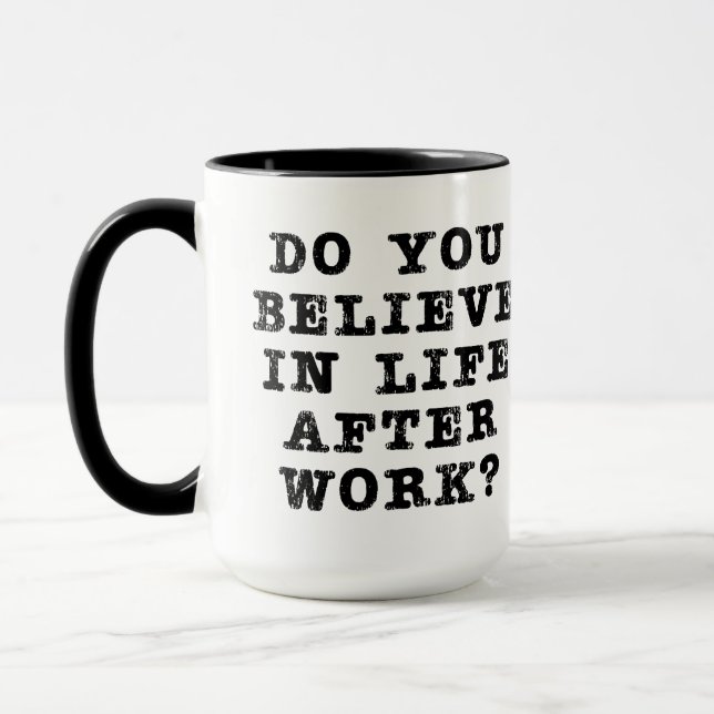 Livstid efter arbete mugg (Vänster)