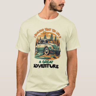 Livstid på väg, utomhusvistelse Äventyr, T Shirt