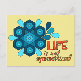 Livstiden är inte ett symmetriskt vykort