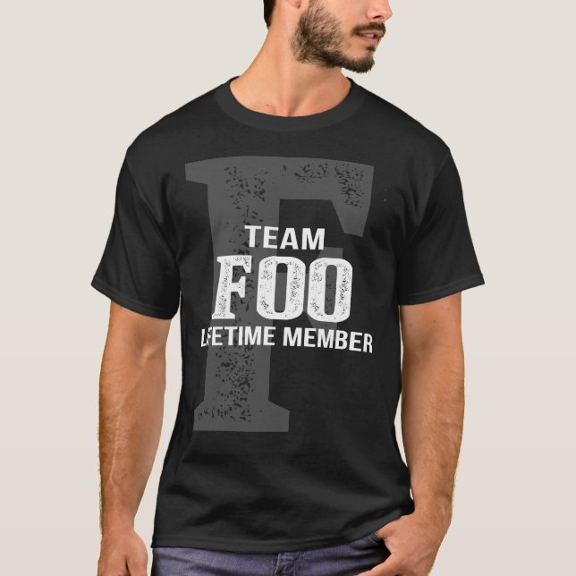 Livstidsmedlem i Team FOO T Shirt (Framsida)