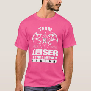 Livstidsmedlem i Team Keiser T Shirt