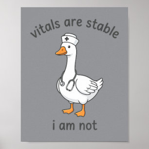 Livsviktiga Funktioner Är Stabila Inte Roligt Gås Poster