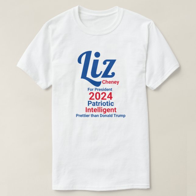 Liz Cheney för president T Shirt (Design framsida)