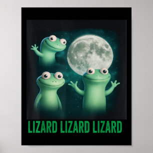 Lizard Lizard Funny Lizard Måne Trending Me Poster