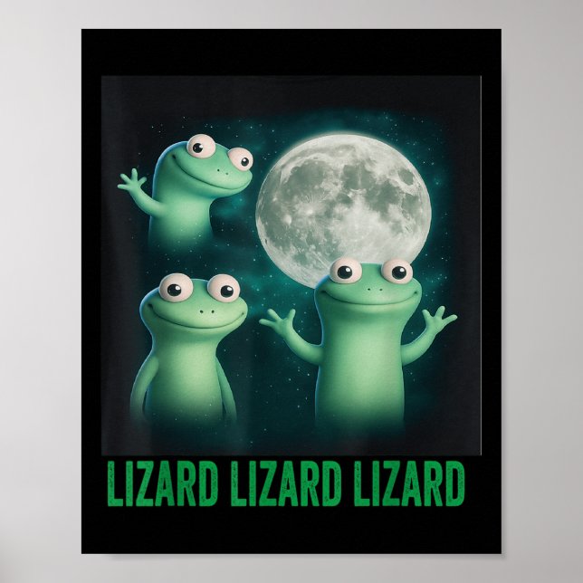 Lizard Lizard Funny Lizard Måne Trending Me Poster (Framsidan)