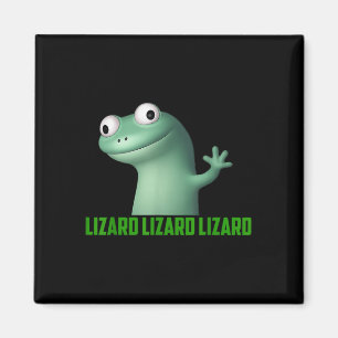 Lizard Lizard Lizard Funny Graphic Magnet