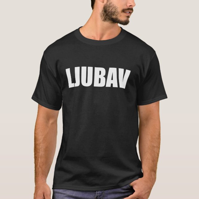 Ljubav Kärlek i bosnien T Shirt (Framsida)