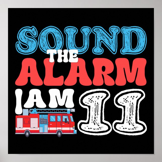 Ljud Alarm I är 11 Fyrlastbil 11:e födelsedagen Ki Poster (Framsidan)