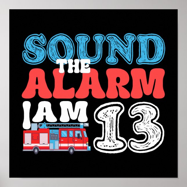 Ljud Alarm I är 13 Fyrlastbil 13:e födelsedagen Poster (Framsidan)