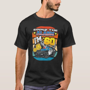 Ljud Alarm I är 60 poliser 60:e födelsedag T Shirt