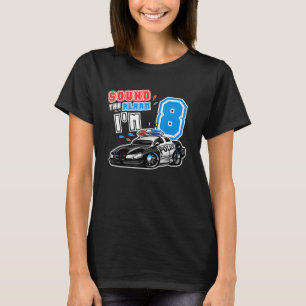 Ljud: Alarm I M 8 Funny Birthday Family Police T Shirt