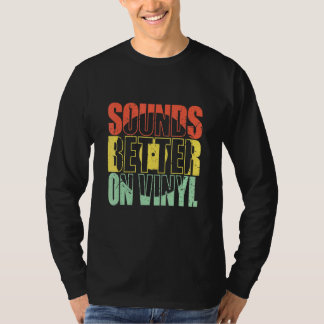 Ljud bättre på vinylnostalgia-postinsamlare t shirt