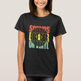 Ljud bättre på vinylnostalgia-postinsamlare t shirt