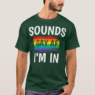 Ljud Gay AF IIm i Gay pride Rainbow Rand T Shirt