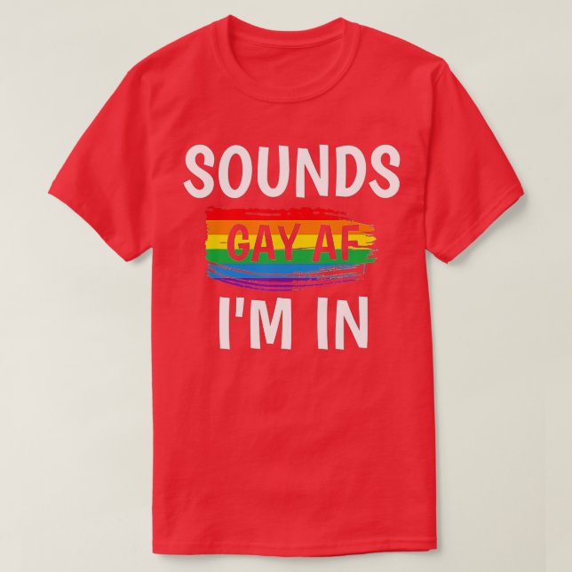 Ljud Gay AF IIm i Gay pride Rainbow Rand T Shirt (Design framsida)