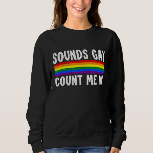 Ljud Gay Count mig in Rainbow Flagga Equality LGB T Shirt