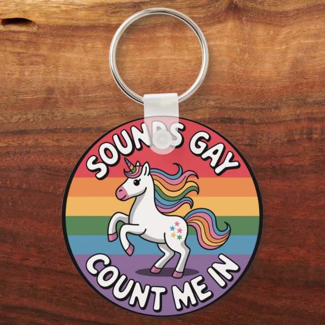 Ljud Gay Count mig in Unicorn Rainbow Flagga HBT Nyckelring (Framsida)