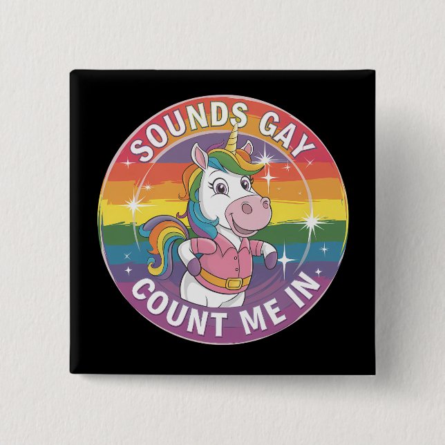 Ljud Gay Count mig in Unicorn Rainbow HGBTQ Knapp (Framsida)
