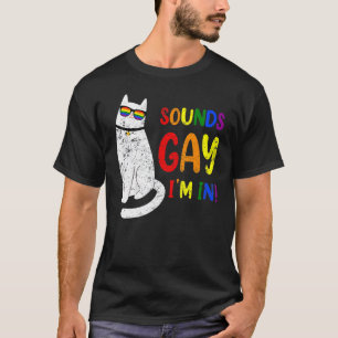 Ljud Gay I är i kronkatt T Shirt