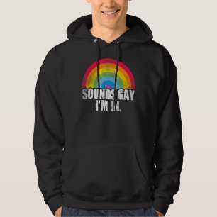 Ljud Gay I är i LGB Pride Rainbow Manar Women Hoodie