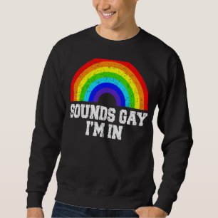 Ljud Gay I är i Lgbt Gay pride Rainbow Lång Ärmad Tröja