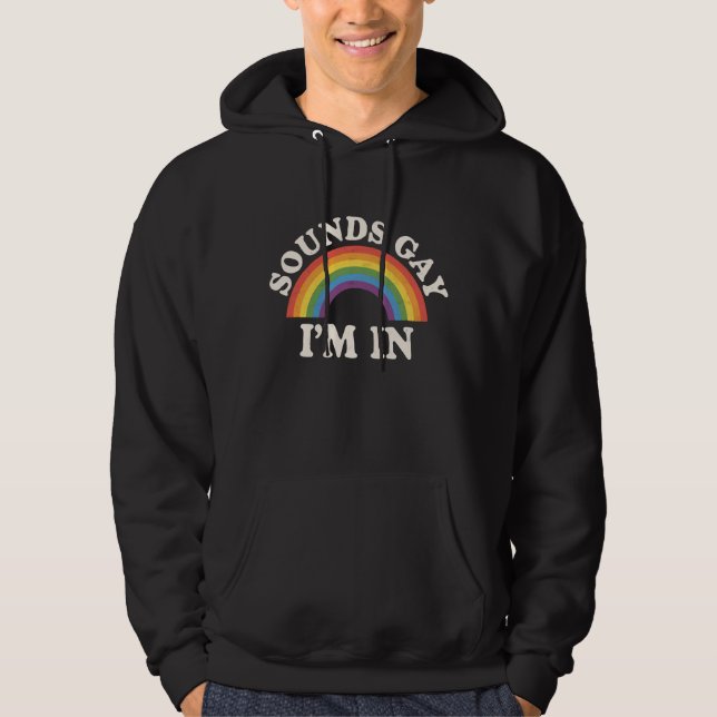 Ljud Gay I är i LGBTQ-Pridet Rainbow Hoodie (Framsida)